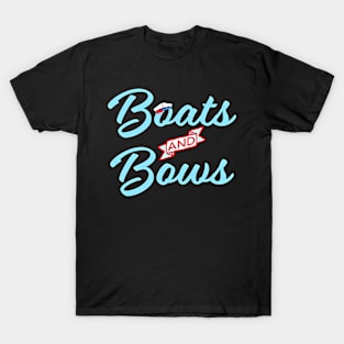 Boats and Bows for Lake Life, Beach, and Boating Lover Design T-Shirt